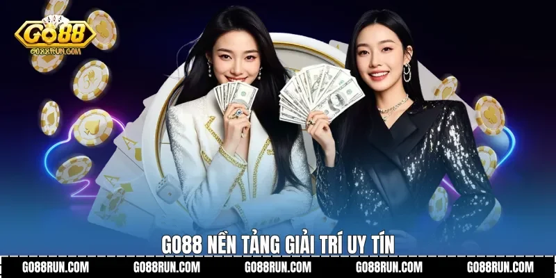 Go88 nền tảng giải trí uy tín
