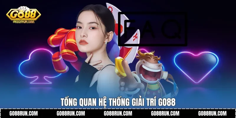 Tổng quan hệ thống giải trí Go88