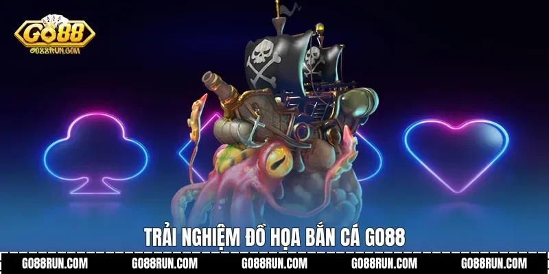 Trải nghiệm đồ họa bắn cá Go88